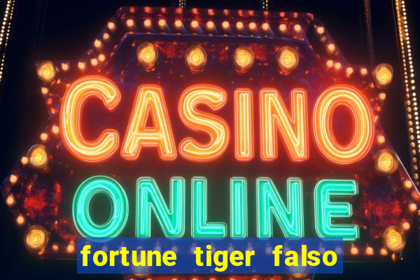 fortune tiger falso para brincar